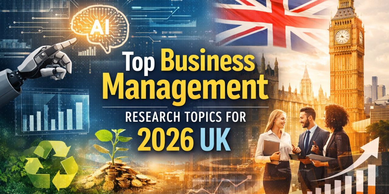 Top Business Management Research Topics for 2026