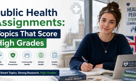 Public Health Assignments: Topics That Score High Grades